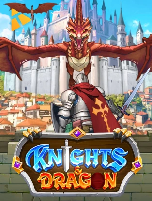 Knights & Dragon